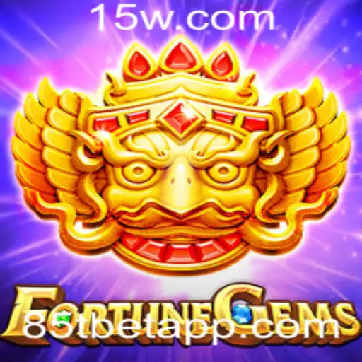 Descubra o Fascinante Mundo de FortuneGems com 85tbet